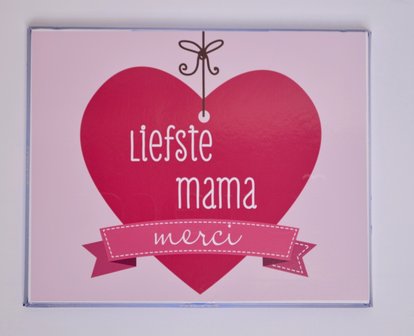 Merci liefste mama